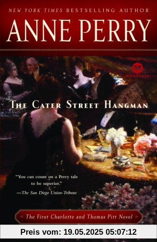 The Cater Street Hangman: The First Charlotte and Thomas Pitt Novel