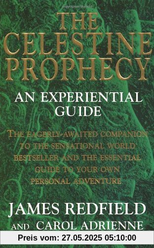 The Celestine Prophecy: An Experiential Guide