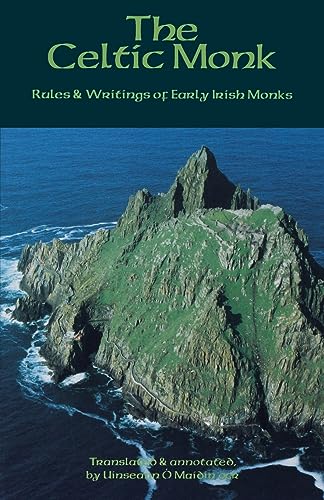 The Celtic Monk: Rules and Writings of Early Irish Monks (Cistercian Studies, 162, Band 162)