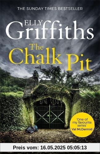 The Chalk Pit: The Dr Ruth Galloway Mysteries 9