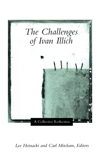 The Challenges of Ivan Illich: A Collective Reflection von State University of New York Press