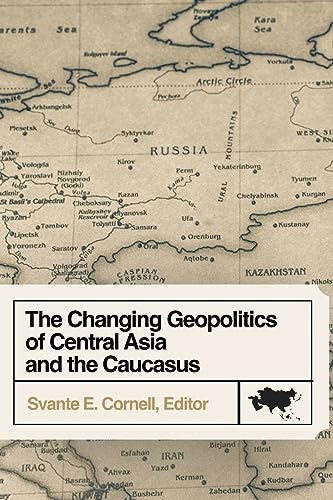 The Changing Geopolitics of Central Asia and the Caucasus von AFPC Press