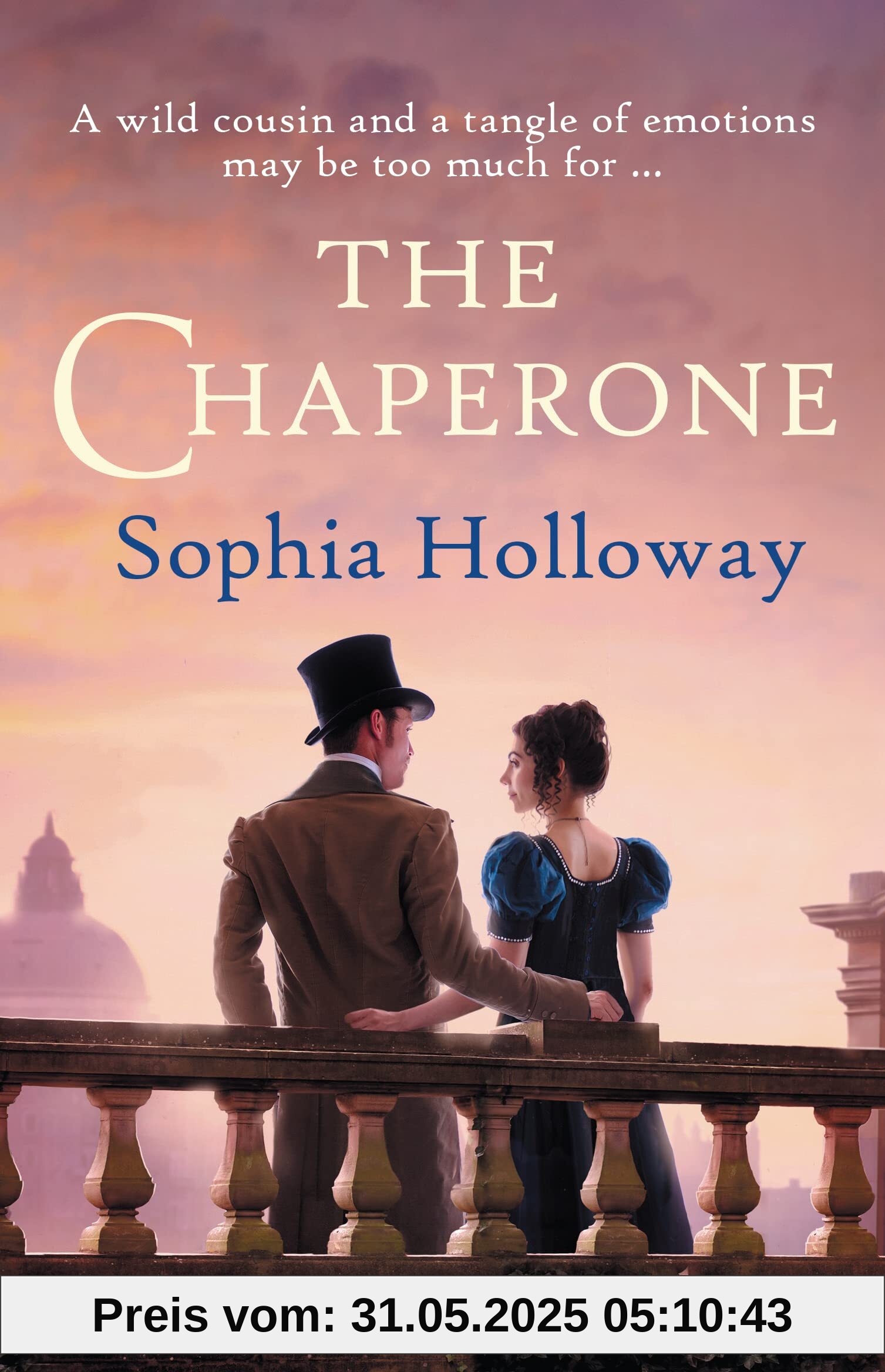 The Chaperone: An Enchanting Regency Romance in the Spirit of Georgette Heyer