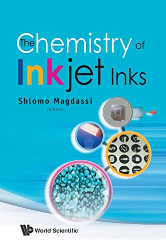 The Chemistry Of Inkjet Inks von World Scientific Publishing Company