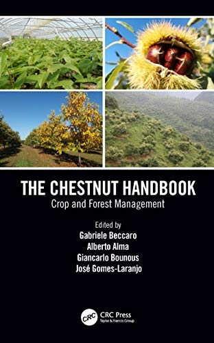 The Chestnut Handbook: Crop & Forest Management von CRC Press