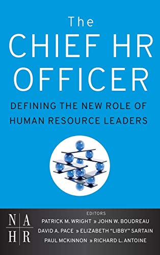 The Chief HR Officer: Defining the New Role of Human Resource Leaders von Wiley