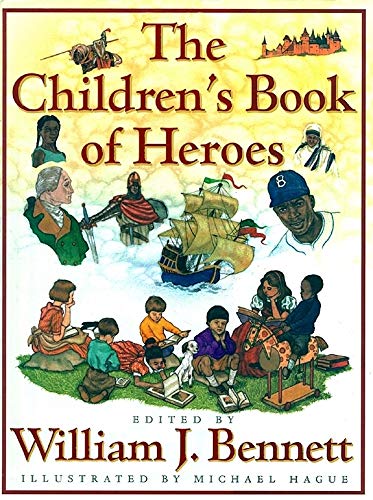 The Children's Book of Heroes The Children's Book of Heroes