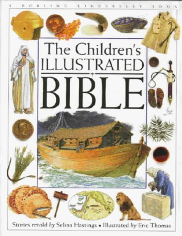The Children's Illustrated Bible von Dorling Kindersley Publishers Ltd