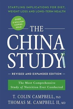 The China Study: Revised and Expanded Edition von BenBella Books