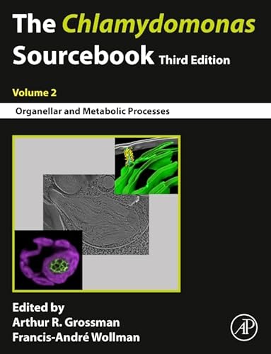 The Chlamydomonas Sourcebook: Volume 2: Organellar and Metabolic Processes (Chlamydomonas Sourcebook, 2)