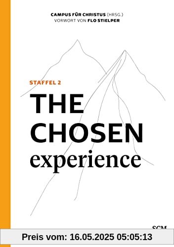 The Chosen Experience: Staffel 2 (Glaubensbasics Jesus kennenlernen, 2, Band 2)