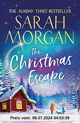 The Christmas Escape: the top 5 Sunday Times bestseller and the perfect Christmas romance novel to curl up with in winter 2021!