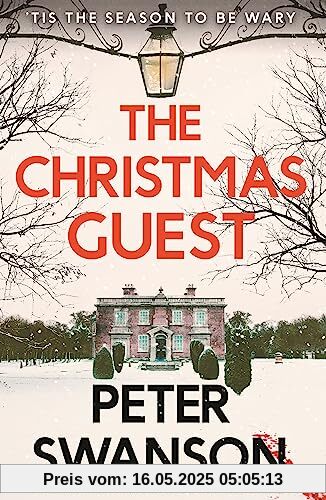 The Christmas Guest: A classic country house murder for the festive season The Christmas Guest: A classic country house murder for the festive season