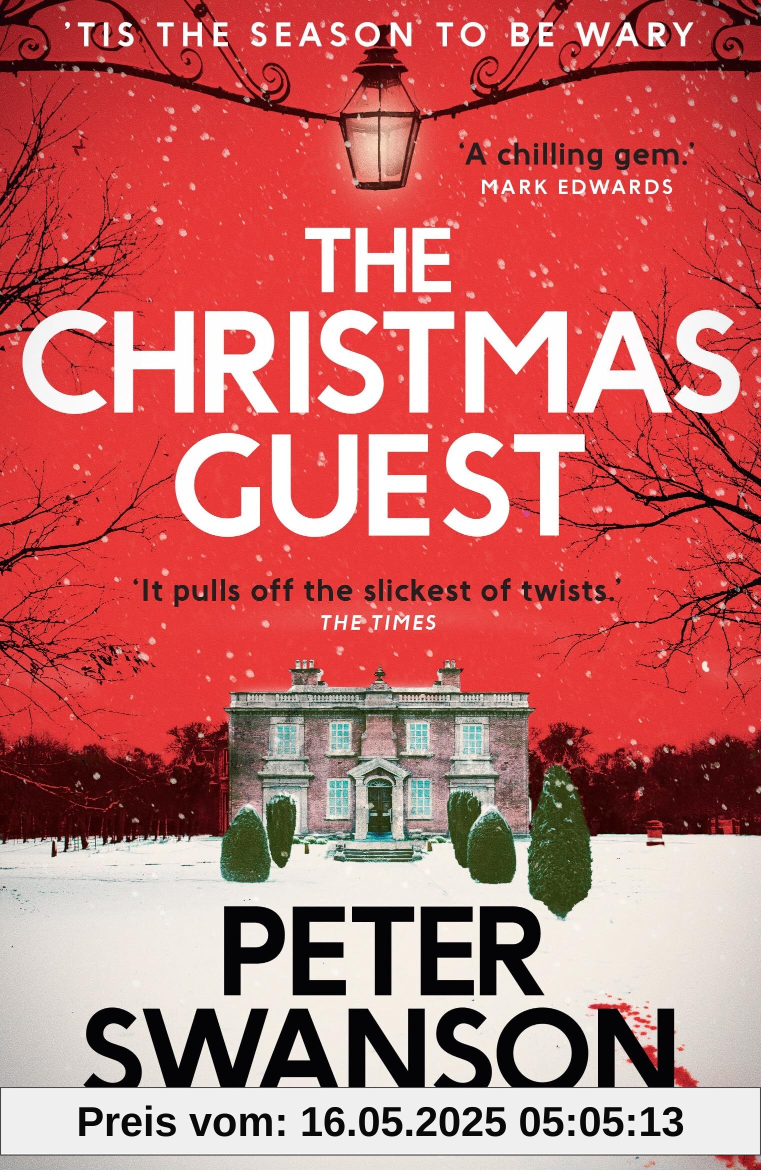 The Christmas Guest: A classic country house murder for the festive season The Christmas Guest: A classic country house murder for the festive season