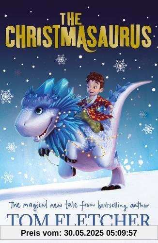 The Christmasaurus The Christmasaurus