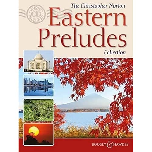 The Christopher Norton Eastern Preludes Collection: Klavier.