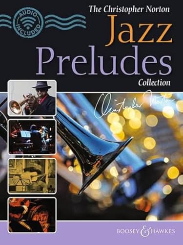 The Christopher Norton Jazz Preludes Collection: Klavier. von Boosey & Hawkes, London
