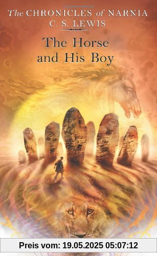 The Chronicles of Narnia 3. The Horse and his Boy. (Chronicles of Narnia)