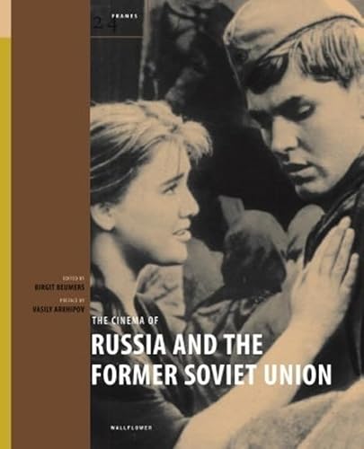The Cinema of Russia and the Former Soviet Union (24 Frames) von Wallflower Press