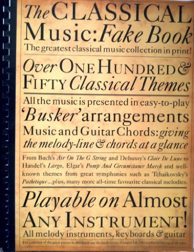 The Classical Music Fake Book (Fake Books) von Music Sales