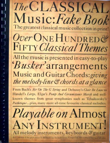 The Classical Music Fake Book (Fake Books)