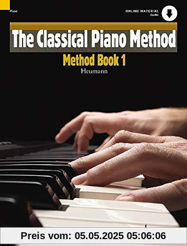 The Classical Piano Method: Method Book 1. Klavier. Ausgabe mit Online-Audiodatei. The Classical Piano Method: Method Book 1. Klavier. Ausgabe mit Online-Audiodatei.