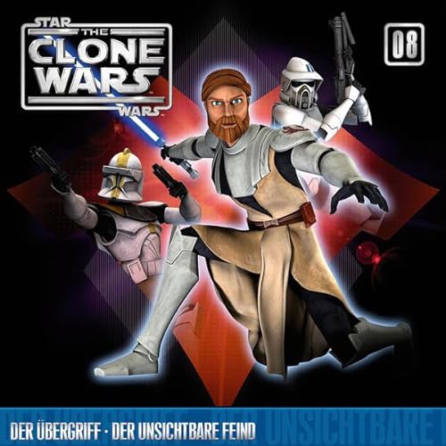 The Clone Wars / 08: Der Übergriff/ Der unsichtbare Feind