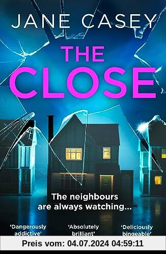The Close: The exciting new detective crime thriller from the Top 10 Sunday Times bestselling author (Maeve Kerrigan)
