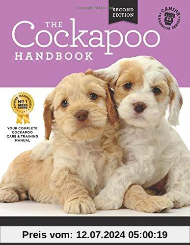 The Cockapoo Handbook: The Essential Guide For New & Prospective Cockapoo Owners (Canine Handbooks)