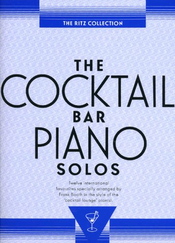 The Cocktail Bar Solos: The Ritz Collection von For Dummies