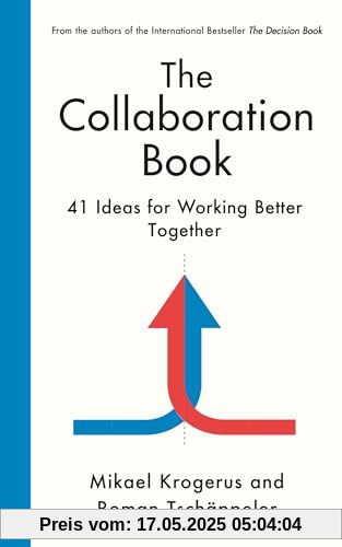 The Collaboration Book: 41 Ideas for Working Better Together