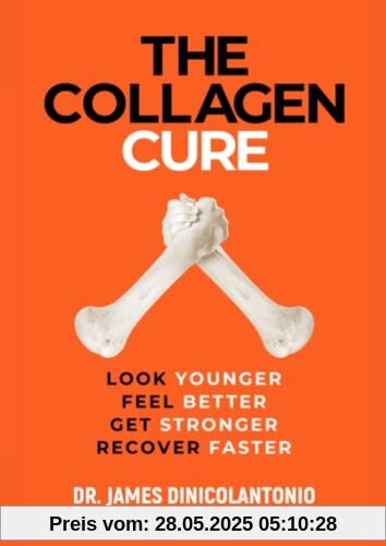 The Collagen Cure: The Forgotten Role of Glycine and Collagen in Optimal Health and Longevity