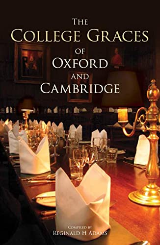 The College Graces of Oxford and Cambridge von Bodleian Library