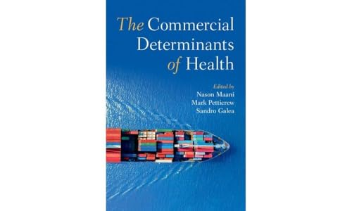The Commercial Determinants of Health von OUP USA
