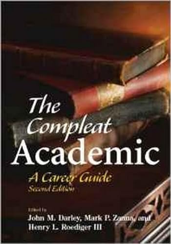 The Compleat Academic: A Career Guide