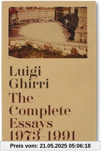 The Complete Essays 1973-1991