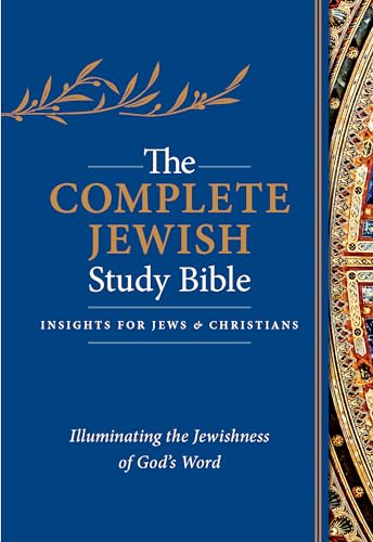 The Complete Jewish Study Bible: Blue, Flexisoft, Illuminating the Jewishness of God's Word