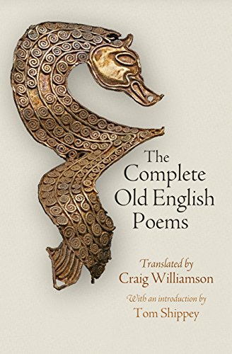 The Complete Old English Poems (Middle Ages) von University of Pennsylvania Press