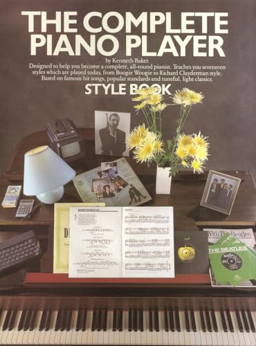 The Complete Piano Player: Style Book von Music Sales