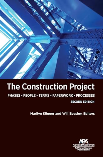 The Construction Project, Second Edition von American Bar Association