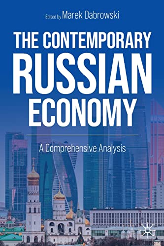 The Contemporary Russian Economy: A Comprehensive Analysis von Palgrave Macmillan