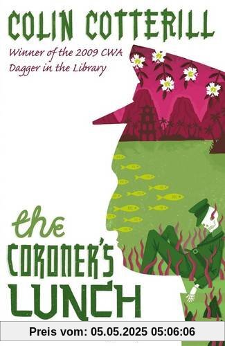 The Coroner's Lunch: A Dr Siri Mystery (Dr Siri Paiboun Mystery 1)