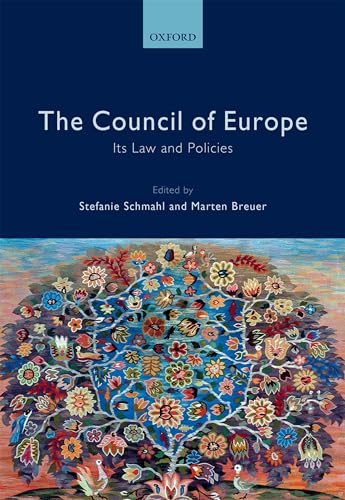 The Council of Europe: Its Laws and Policies