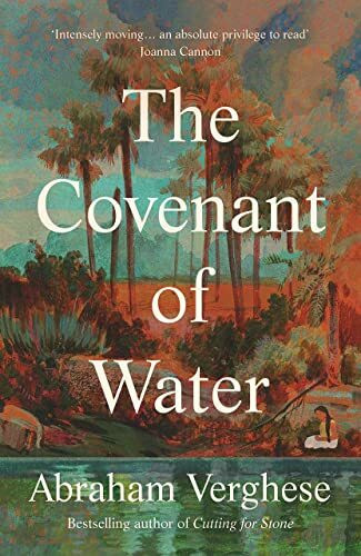The Covenant of Water: An Oprah's Book Club Selection