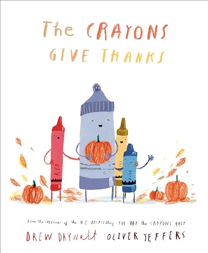 The Crayons Give Thanks von Philomel Books