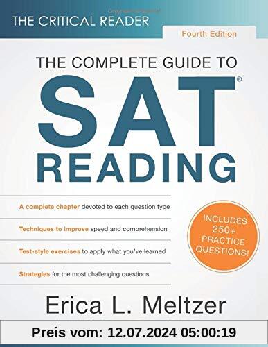 The Critical Reader, Fourth Edition: The Complete Guide to SAT Reading
