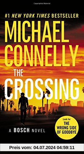 The Crossing (A Harry Bosch Novel, Band 18)