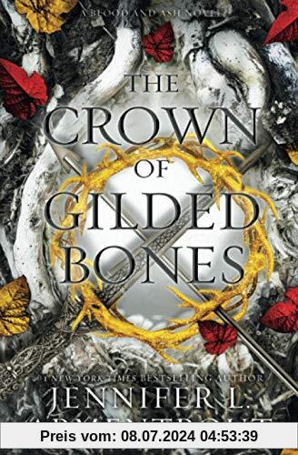 The Crown of Gilded Bones (Blood And Ash Series, Band 3)