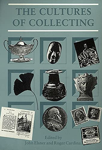 The Cultures of Collecting (Critical Views) von Reaktion Books