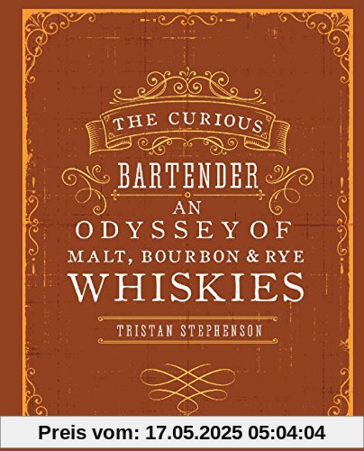 The Curious Bartender: An Odyssey of Whiskies